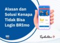 alasan kenapa tidak bisa login brimo