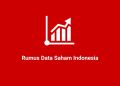 Rumus Data Saham Indonesia