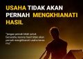 quotes usaha tidak akan menghianati hasil